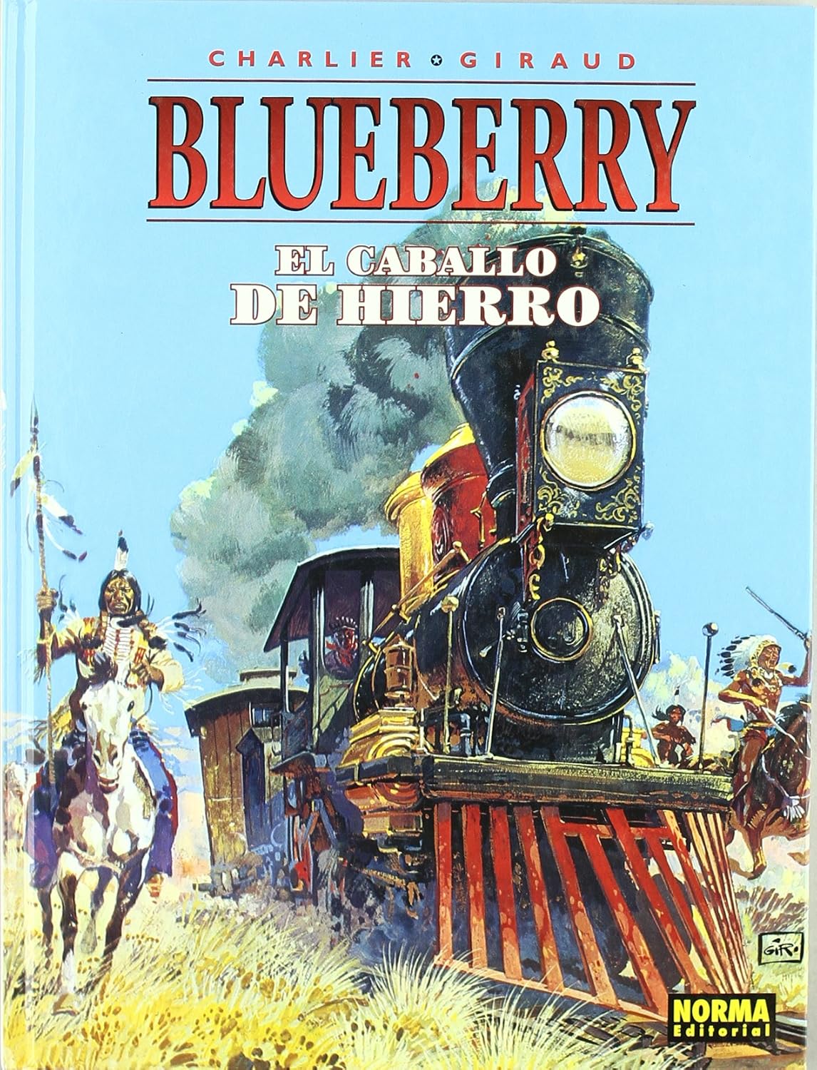 

BLUEBERRY 03. EL CABALLO DE HIERRO (NORMA EDITORIAL, S.A.)