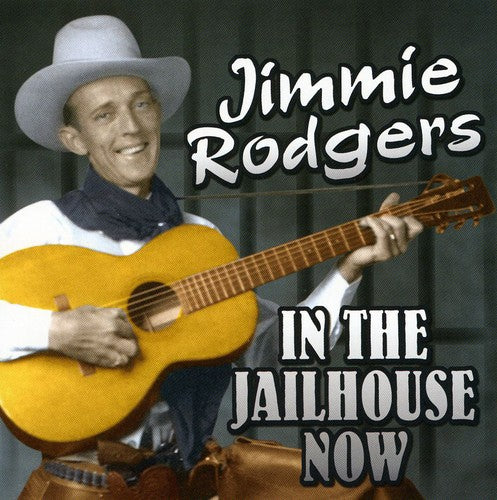 

CD диск Rodgers, Jimmie: In the Jailhouse Now