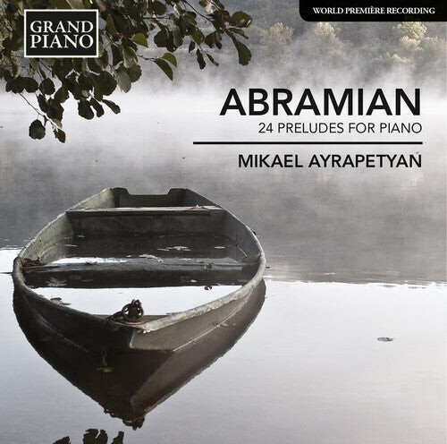 

CD диск Abramian / Mikael Ayrapetyan: 24 Preludes for Pno