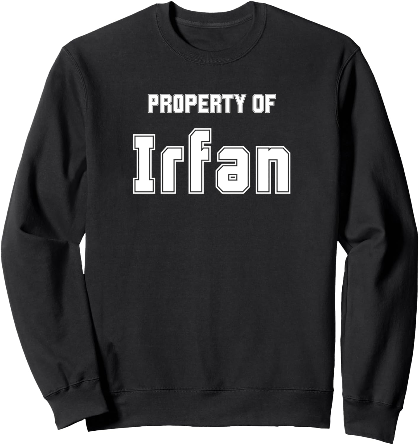 

Забавная толстовка с мусульманским именем IRFAN Wealth в подарок Funny Asian Name Gifts Property Of Co., черный