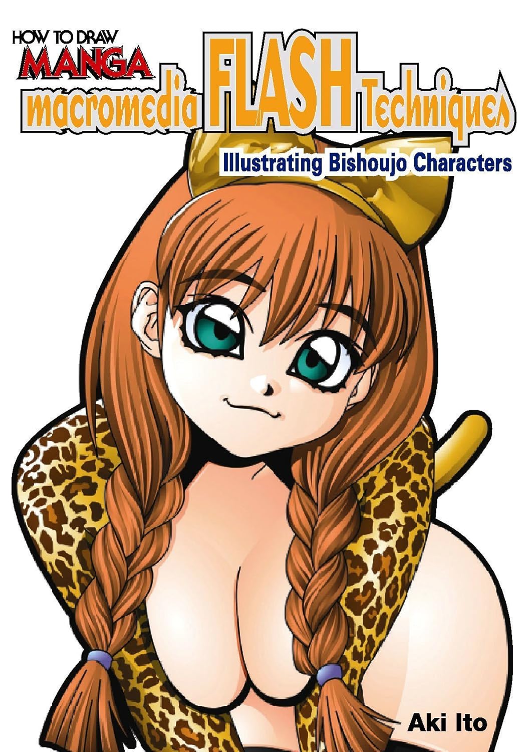 

How To Draw Manga Volume 37: Macromedia FLASH Techniques: Illustrating Bishoujo Characters (Graphic-Sha Publishing)