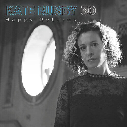 

CD диск Rusby, Kate: 30:Happy Returns