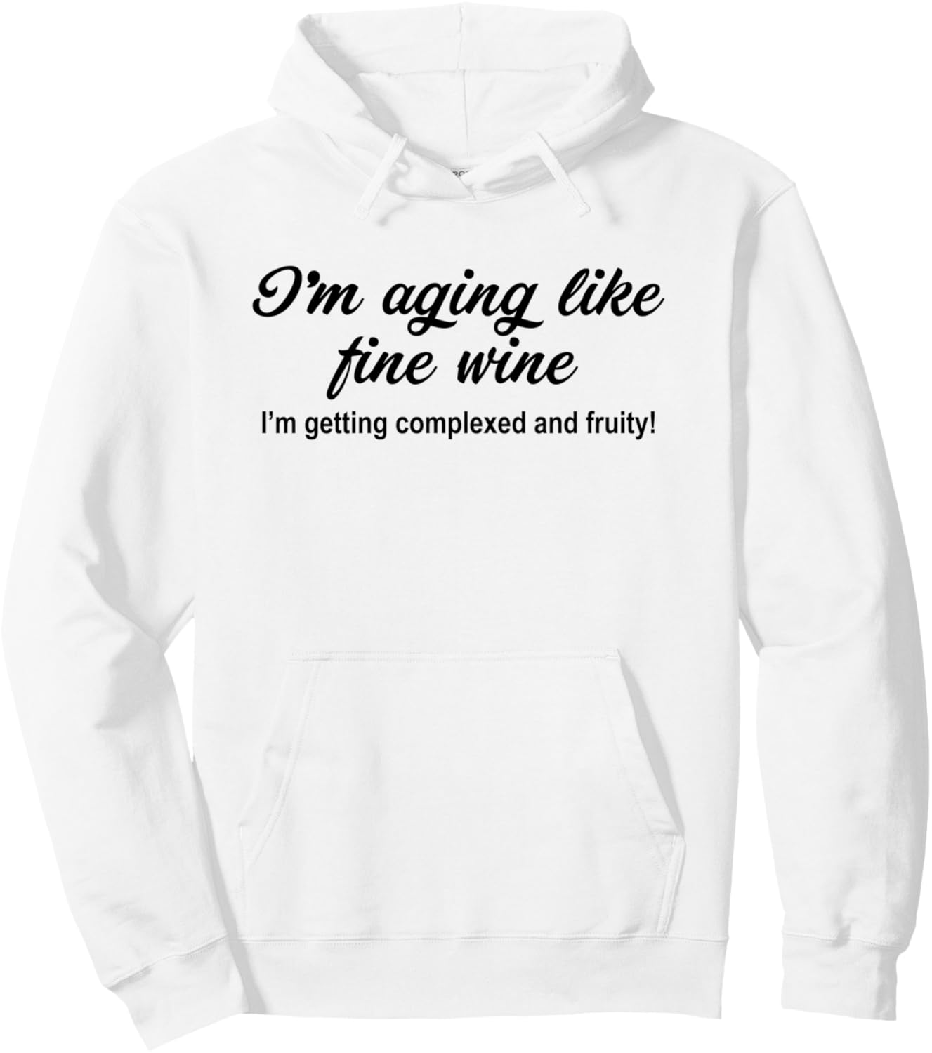 

Я старею, как хорошее вино - забавная саркастическая винтажная толстовка на тему старости Wine Birthday Sarcasm Humor - Ageing Drinker Gifts, белый