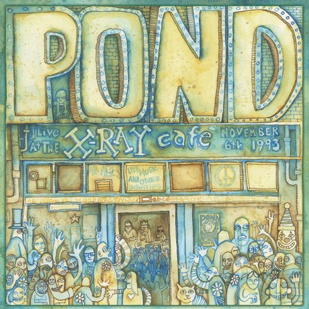 

Виниловая пластинка LP Live At The X-Ray Café, November 6th 1993 (12") - Pond