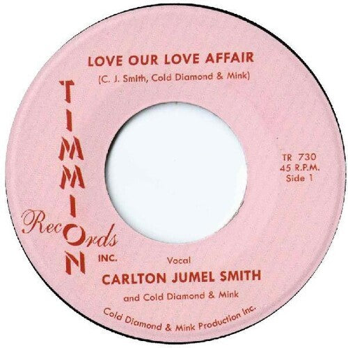 

Сингл 7" Smith, Carlton Jumel: Love Our Love Affair / Instrumental