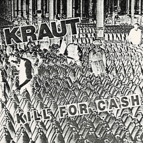 

Сингл 7" Kraut: Kill For Cash - White