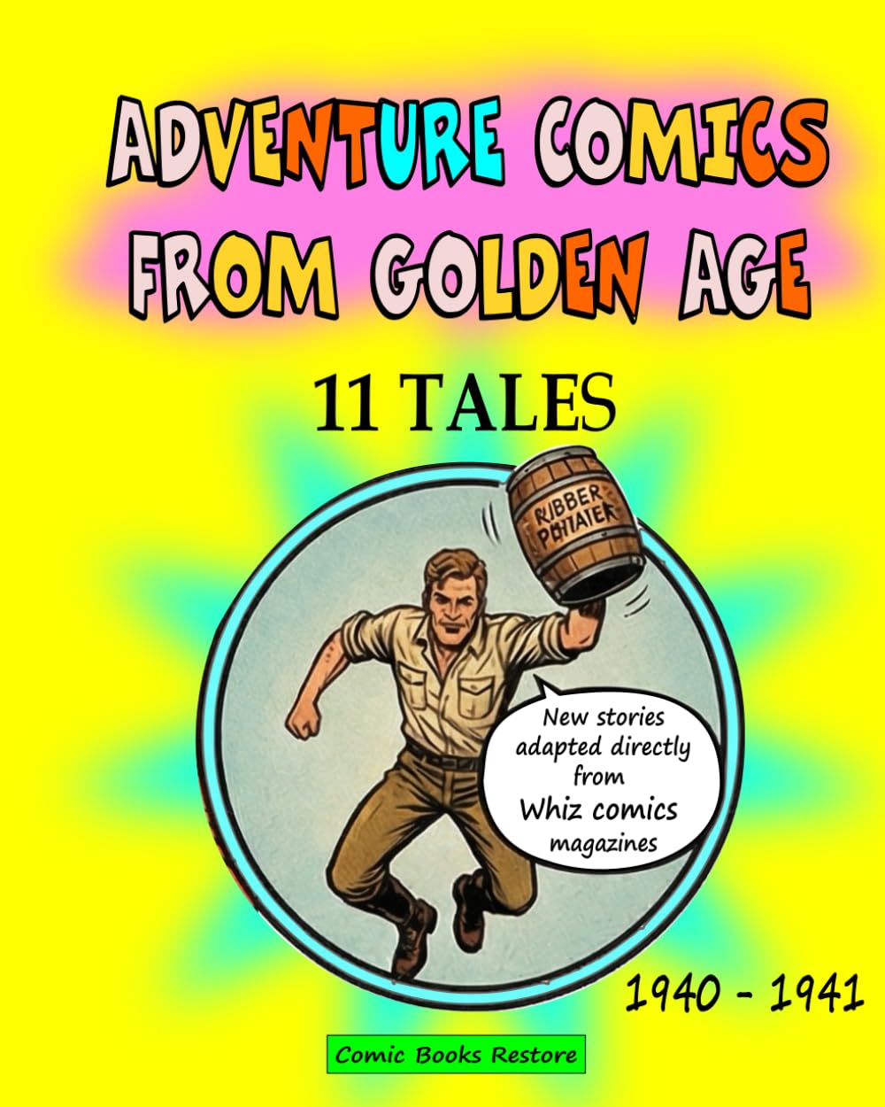 

Adventure Comics from Golden Age: 11 tales (Independently published)