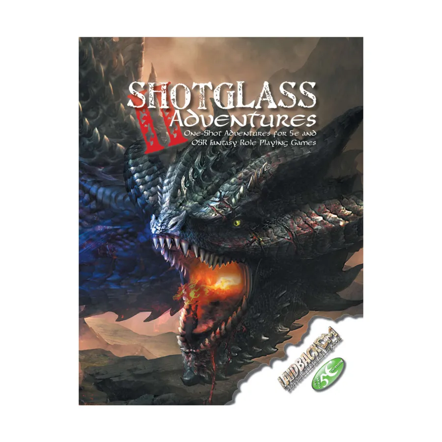 

Shotglass Adventures 2, RPG Supplments (Laidback DM), мягкая обложка