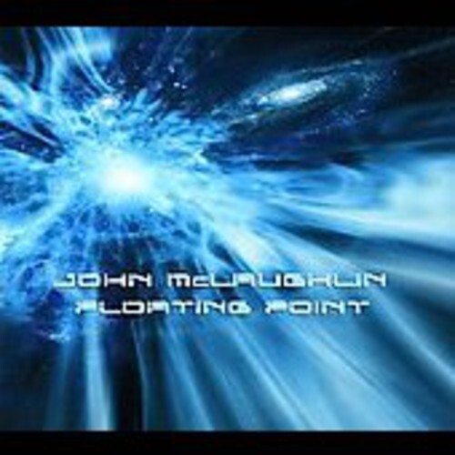 

CD диск McLaughlin, John: Floating Point