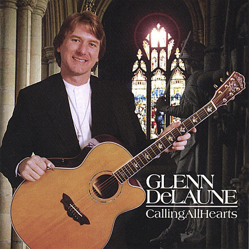 

CD диск Delaune, Glenn: Calling All Hearts