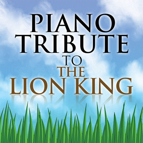 

CD диск Piano Tribute Players: Piano Tribute to The Lion King