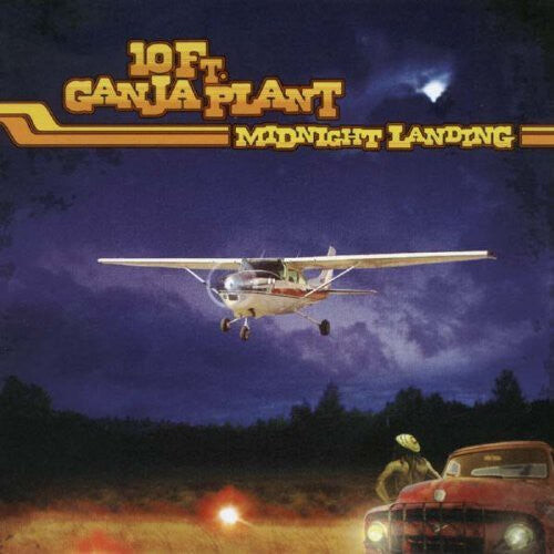 

CD диск 10 Ft Ganja Plant: Midnight Landing