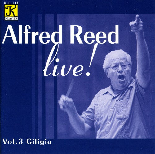 

CD диск Reed, Alfred: Live Giligia 3