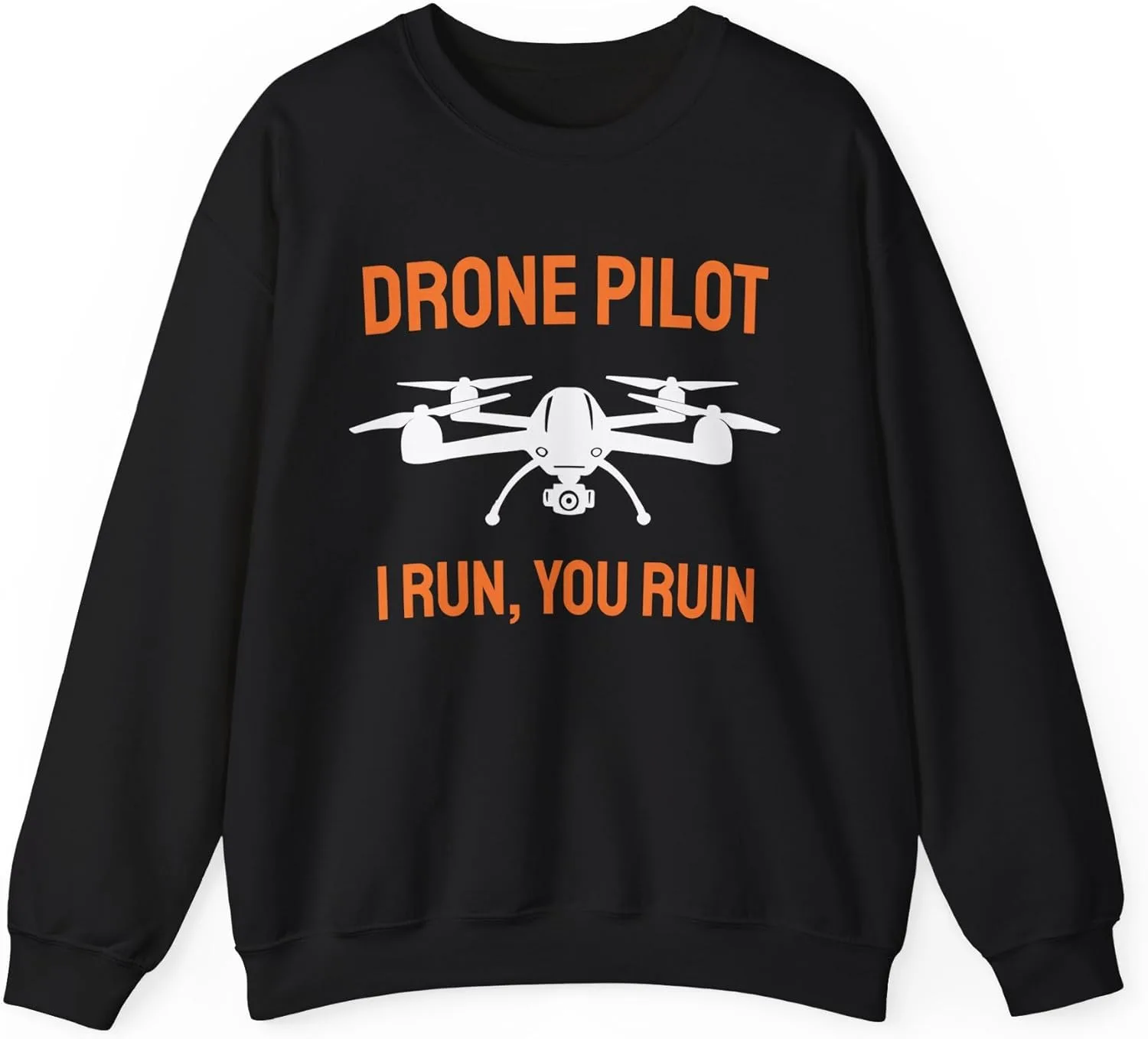 Свитшот Drone Pilot I Run You Run Funny Trending Unisex