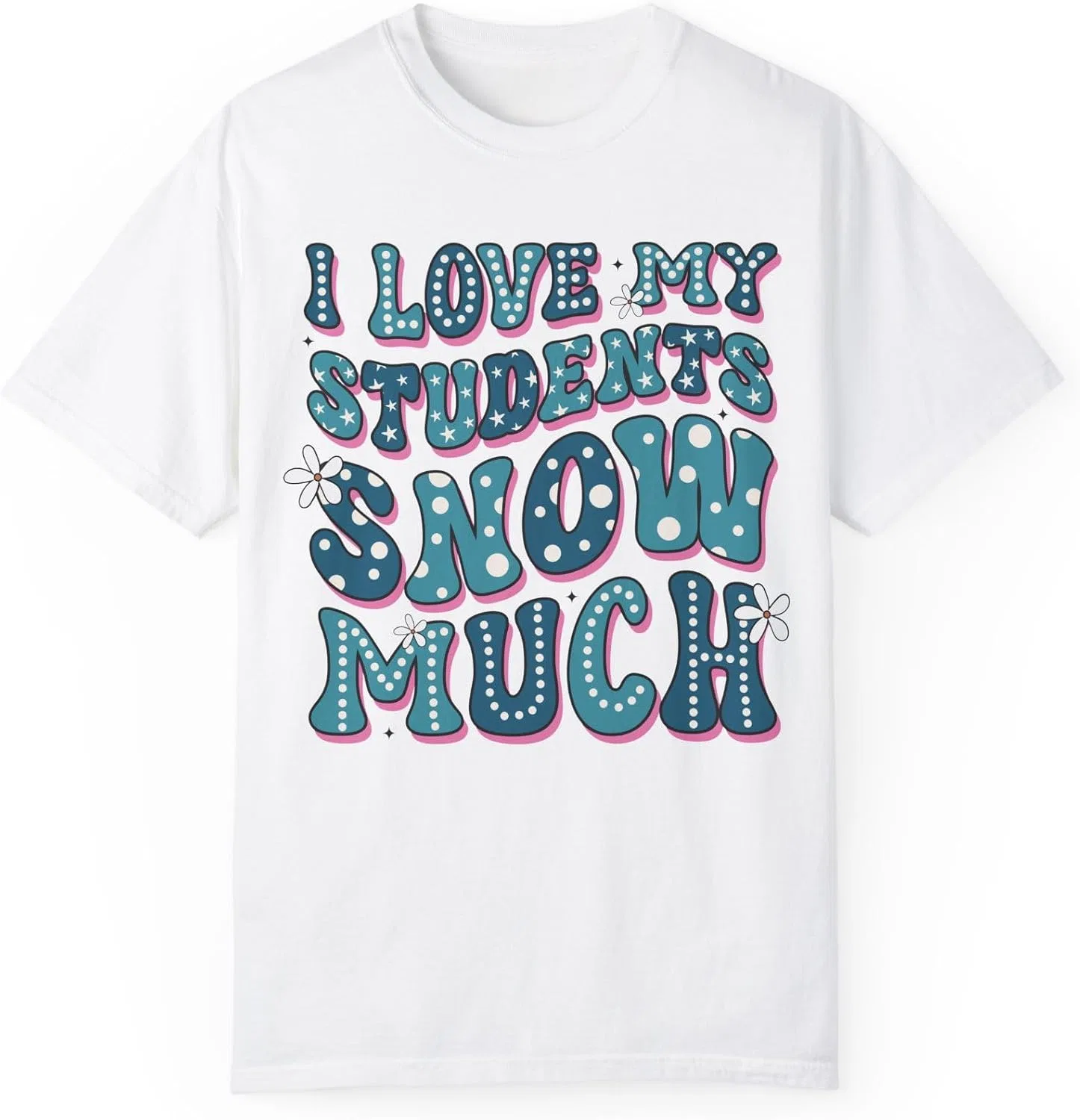 Футболка с принтом I Love My Students Snow Much Comfort Colors 1717, White
