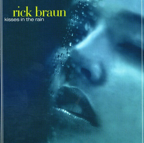 

CD диск Braun, Rick: Kisses in the Rain