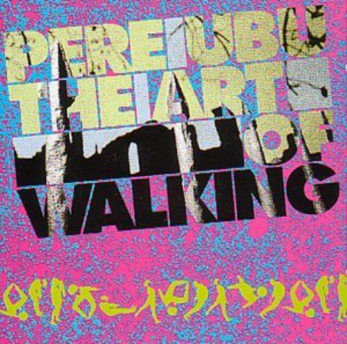 

CD диск Pere Ubu: Art Of Walking