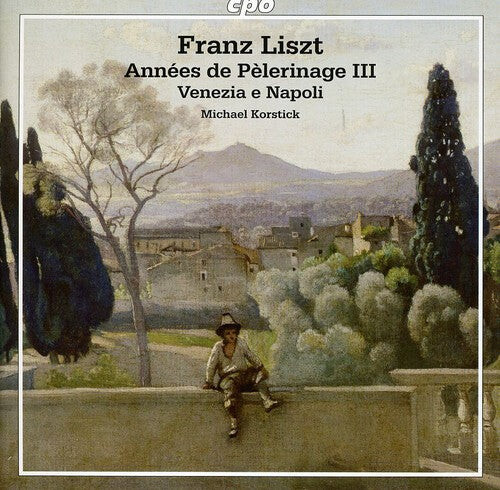 

CD диск Liszt: Annees de Pelerinage III / Venezia E Napoli