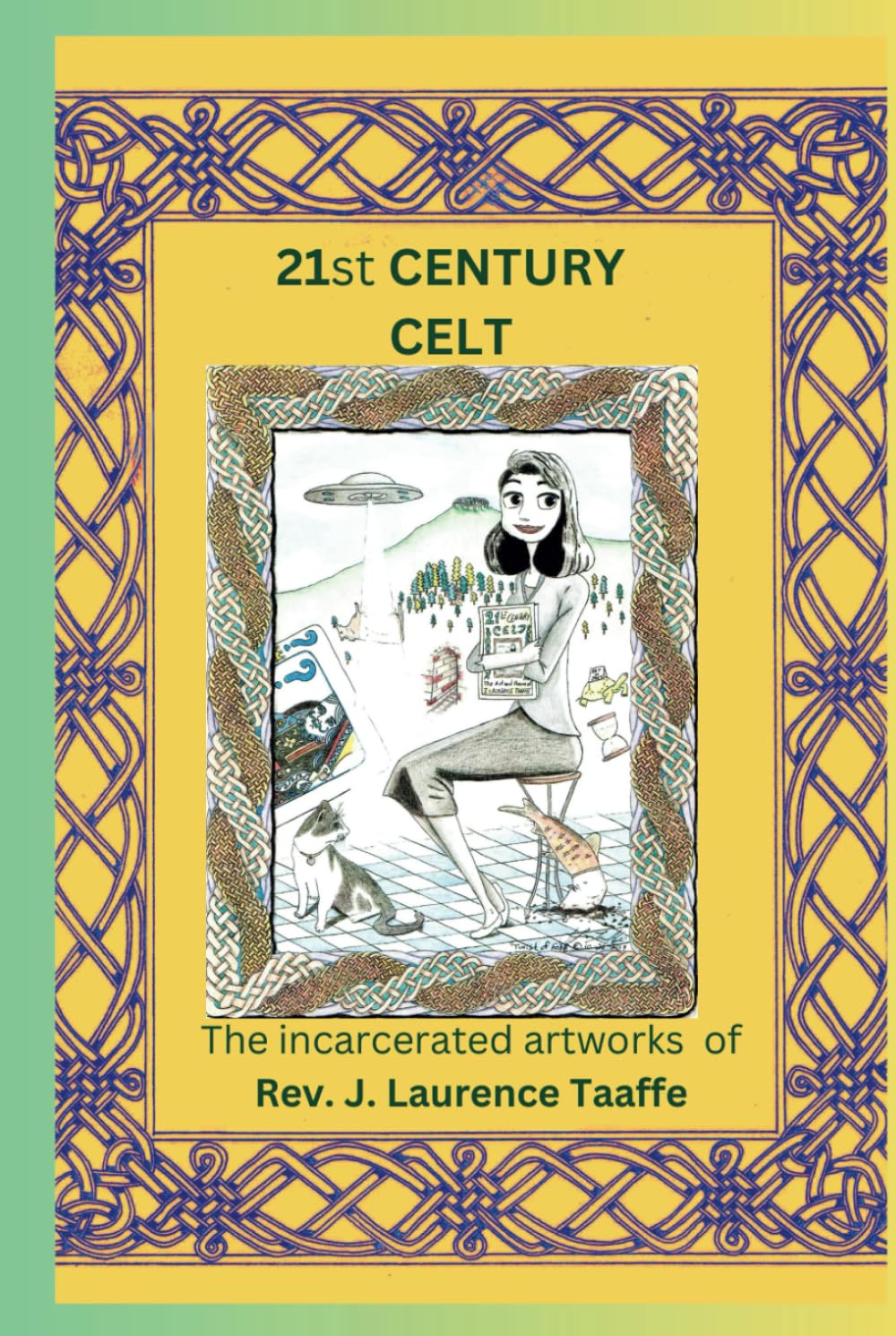 

21st Century Celt: The incarcerated artwork of (Independently published)