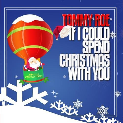 

CD диск Roe, Tommy: If I Could Spend Christmas with You