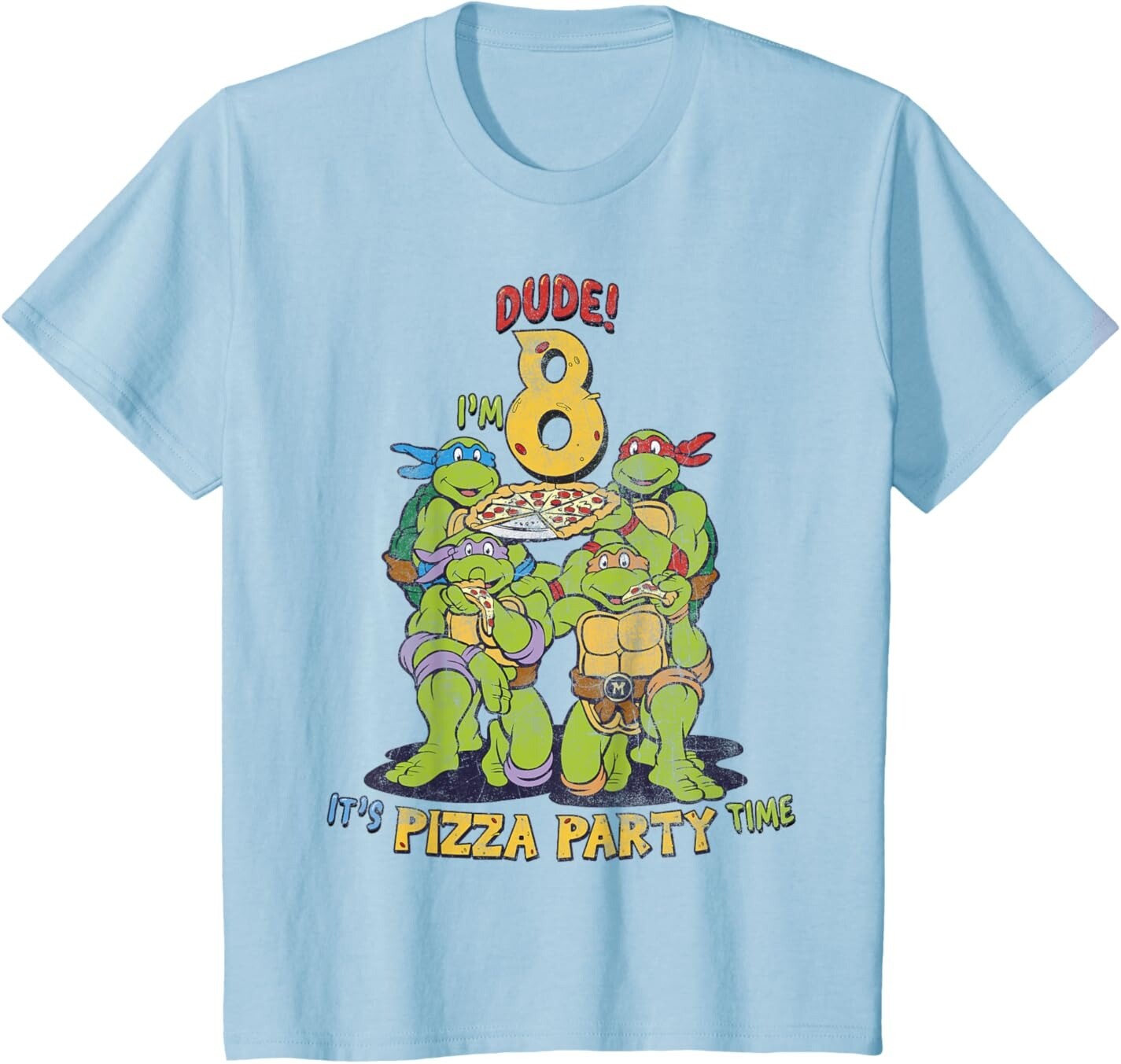 

Футболка для подростков Teenage Mutant Ninja Turtles I'm 8 Dude Pizza Birthday Party, светло-голубой