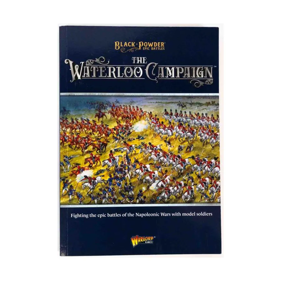 

Кампания Ватерлоо, Книга правил стартового набора, Black Powder - Epic Battles - The Waterloo Campaign (15mm)