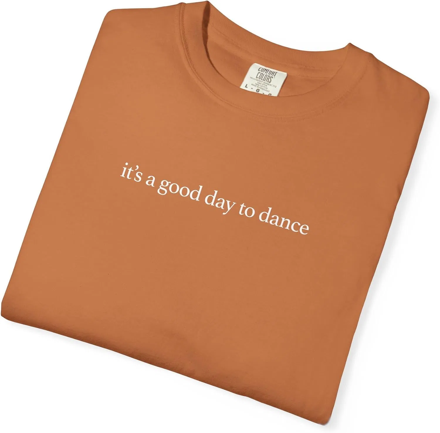Футболка унисекс с принтом Good Day to Dance Comfort Colors, Yam