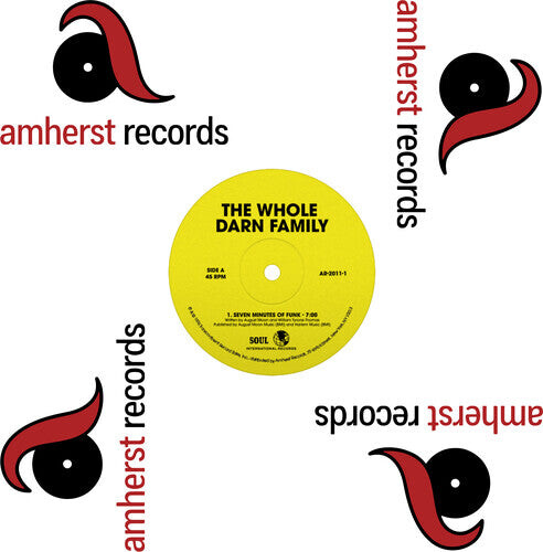 

Сингл 12" Whole Darn Family: Seven Minutes of Funk/Ain't Nothing But Something to Do (RSD)