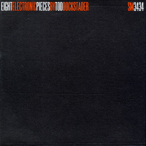 

CD диск Dockstader, Tod: Eight Electronic Pieces