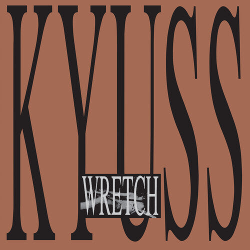 

Виниловая пластинка Kyuss - Wretch