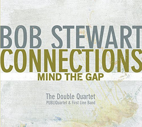 

CD диск Stewart, Bob: Connections-Mind the Gap