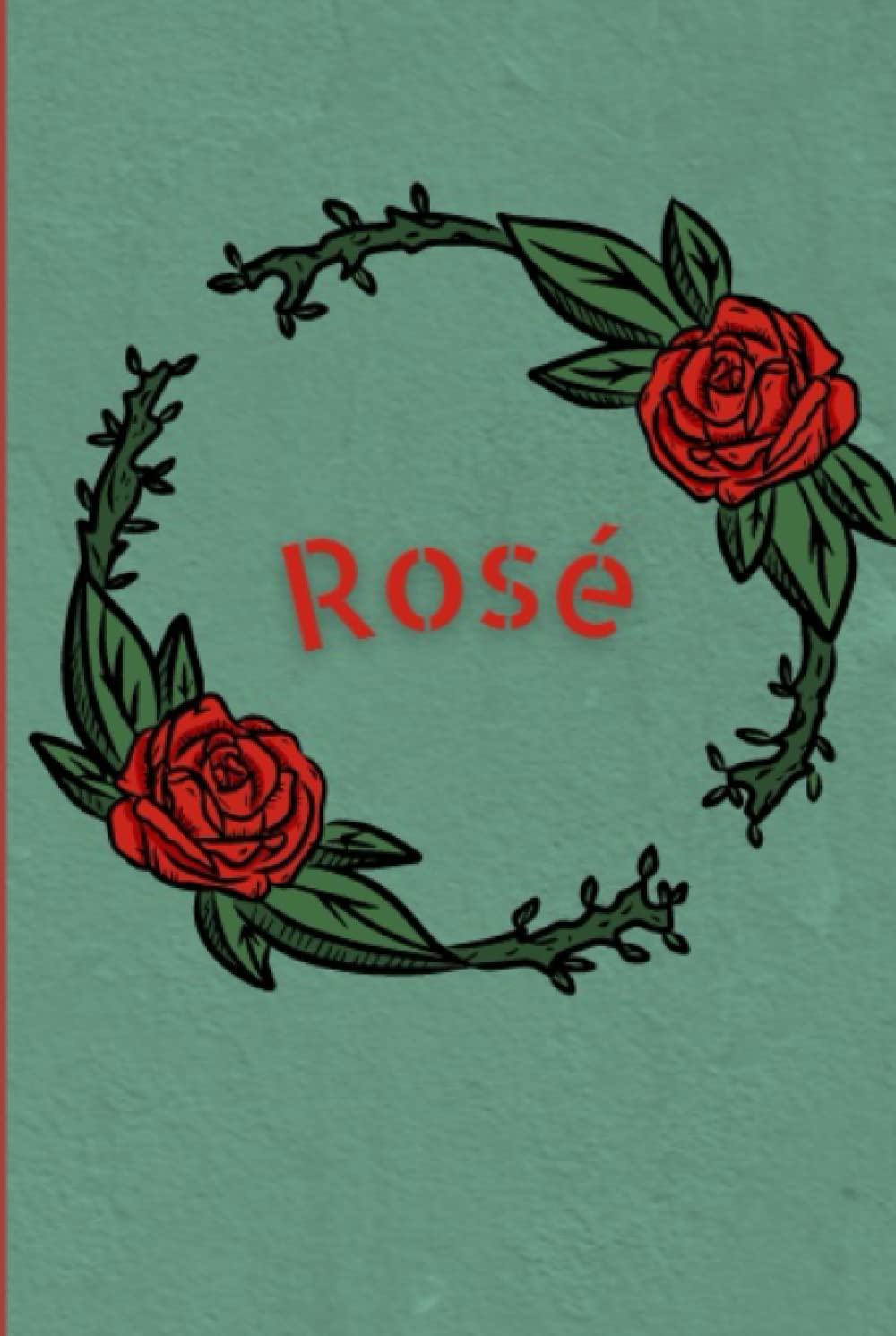 

Rosé: Vintage floral undated and unruled chronicle for brain dump or anything you want to write for year long use (Independently published)