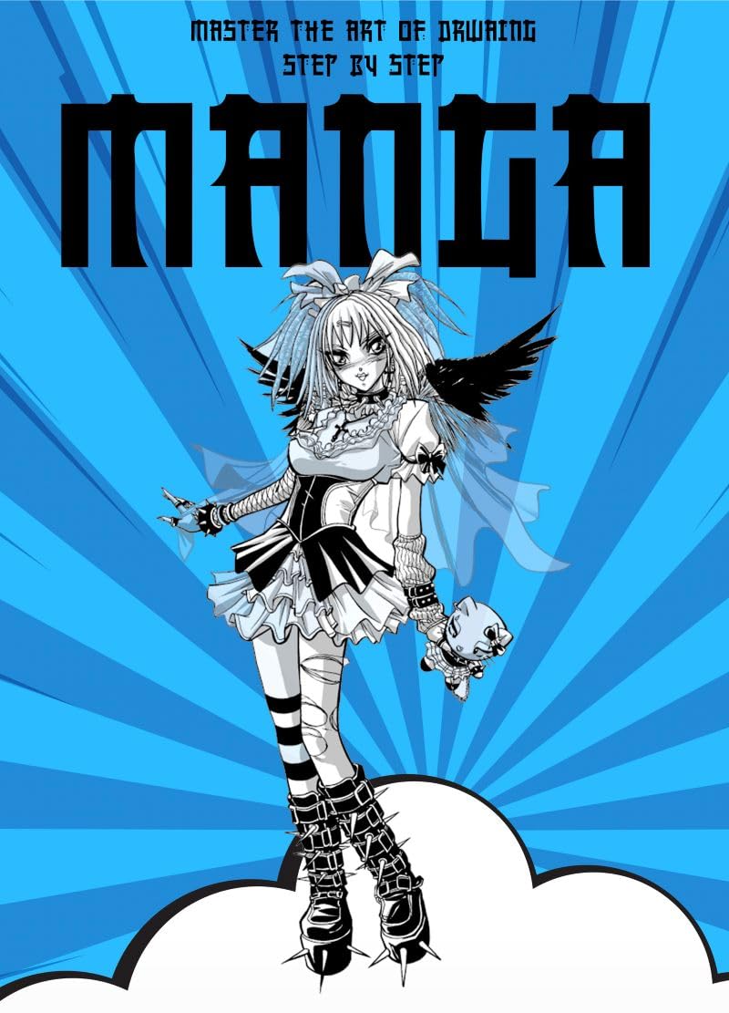 

MANGA: MASTER THE ART OF DRAWING STEP BY STEP (Loft)