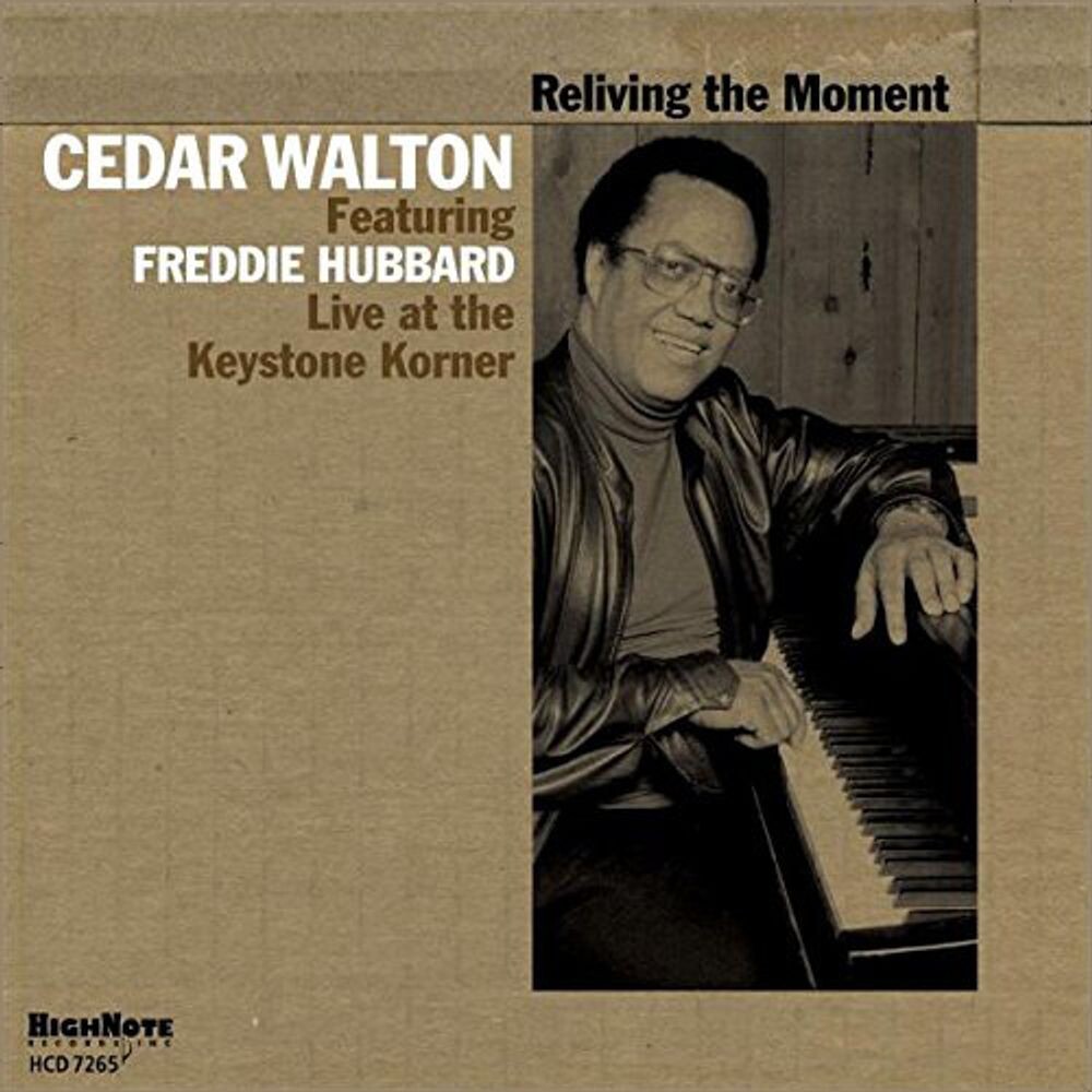 

Диск CD Reliving The Moment - Live At The Keystone Korner - Cedar Walton, Freddie Hubbard