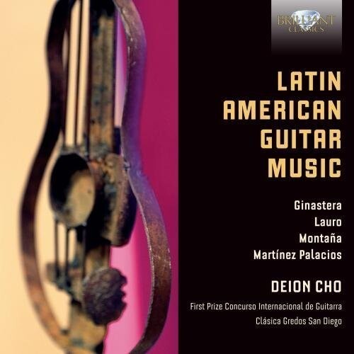 

CD диск Ginastera / Montana / Cho, Deion: Latin American Guitar Music
