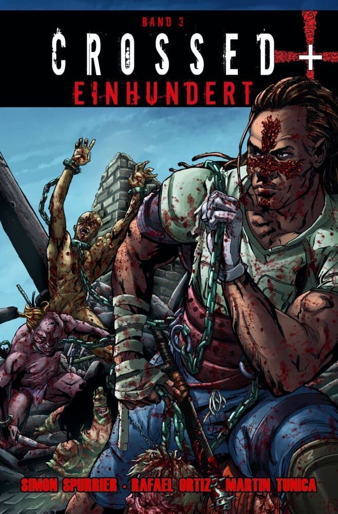 

Crossed + Einhundert: Bd. 3 (Panini Verlags GmbH)