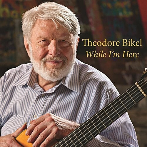 

CD диск Bikel, Theodore: While I'm Here