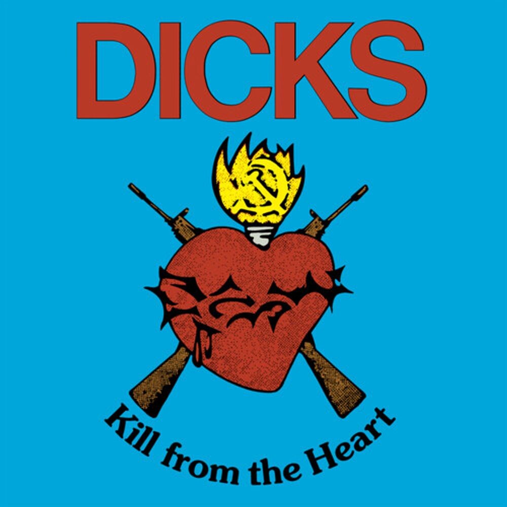 

Виниловая пластинка LP Kill From The Heart - Dicks