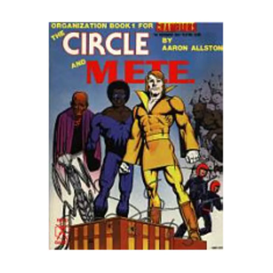 

Модуль Circle and M.E.T.E., Hero System & Champions (2nd Edition)