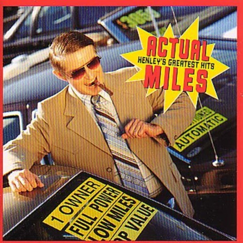 

CD диск Henley, Don: Actual Miles: Greatest Hits