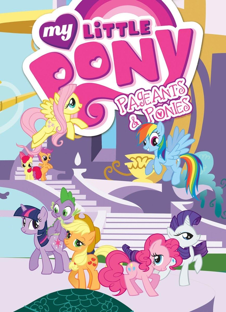 

My Little Pony: Pageants & Ponies (MLP Episode Adaptations) (IDW Publishing)