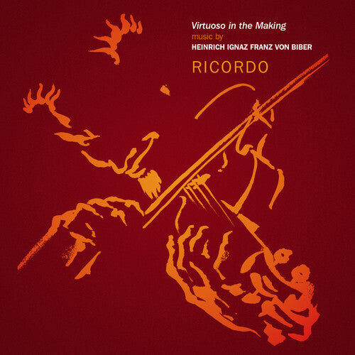 

CD диск Ricordo / Biber: Ricordo: Virtuoso in the Making