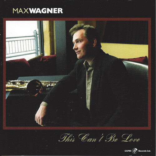 

CD диск Wagner, Max: This Can't Be Love