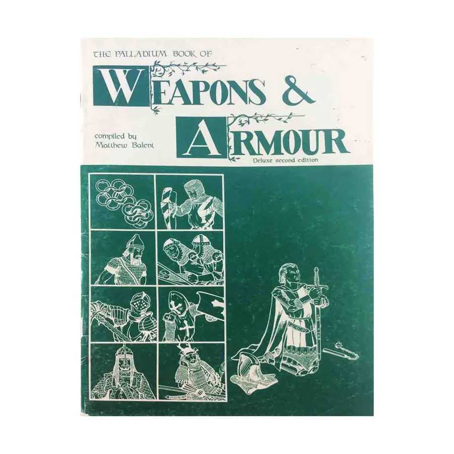 

Weapons & Armour (Deluxe 2nd Edition), Weapons & Castles Books, мягкая обложка