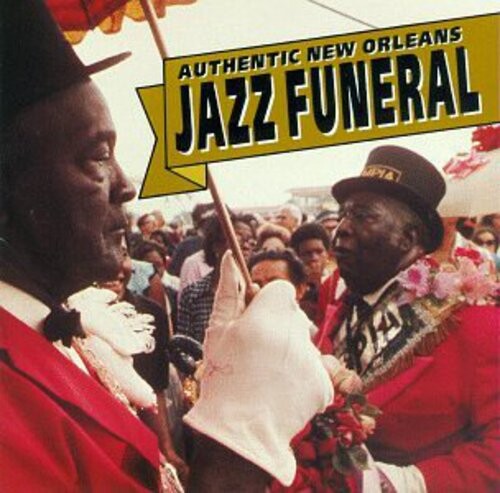 

CD диск Authentic New Orleans Jazz Funeral / Various: Authentic New Orleans Jazz Funeral / Various