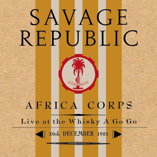 

Виниловая пластинка Savage Republic: Africa Corps Live At The Whisky A Go Go 30th