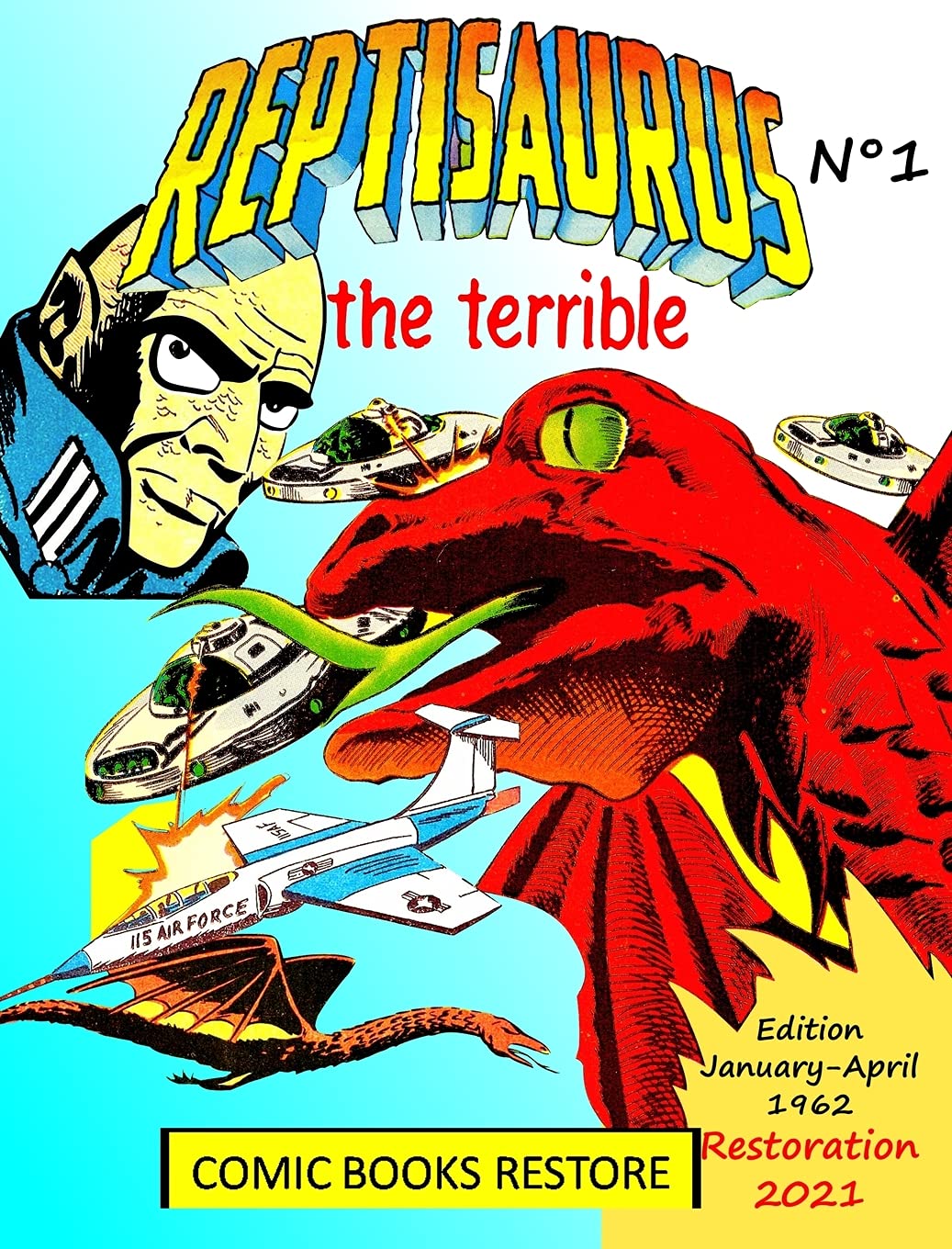 

Reptisaurus, the terrible n° 1: Two adventures from january and april 1962 (originally issues 3 - 4) (Blurb)
