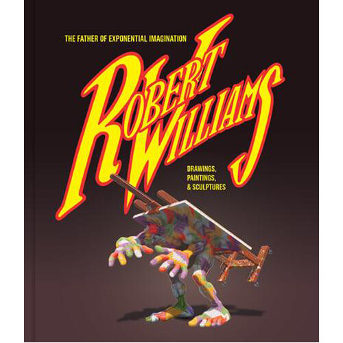 

Книга Robert Williams: The Father Of Exponential Imagination