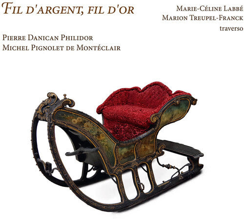 

CD диск Philidor / Labbe / Treupel-Franck: Fil D'argent Fil D'or