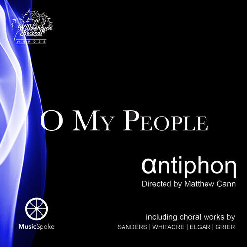 

CD диск Antiphon Choir / Cann: O My People